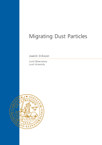 Migrating Dust Particles