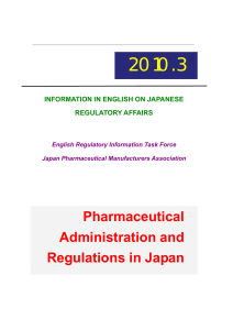 Pharmaceutical Administration and Regulations in Japan