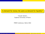 Is demand for money the same as demand for liquidity?