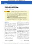 Cancer Cell Metabolism: One Hallmark, Many