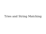 Tries and String Matching