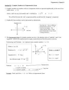 Section 8.2: Complex Numbers in Trigonometric Form 1. Complex