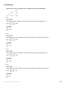 Express each ratio as a fraction and as a decimal to the nearest