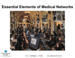 Essential Elements of Medical Networks