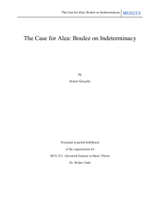 The Case for Alea: Boulez on Indeterminacy