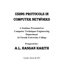 Using Protocols in Computer Networks A.L. Hassan Harith