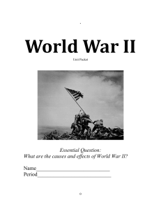 Essential Question: What are the causes and effects of World War II