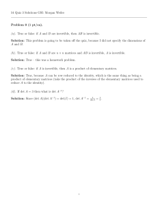 54 Quiz 3 Solutions GSI: Morgan Weiler Problem 0 (1 pt/ea). (a