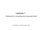 Lecture 1 - Introduction to computing and computing history