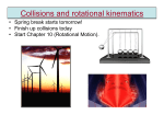 Collisions and rotational kinematics