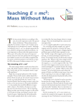 Teaching E = mc : Mass Without Mass