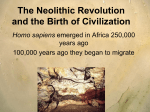 The Neolithic Revolution and the Birth of Civilization