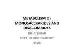 METABOLISM OF MONOSACCHARIDES AND DISACCHARIDES