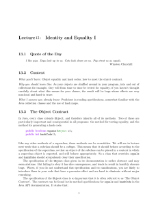 Lecture 12 : Identity and Equality I