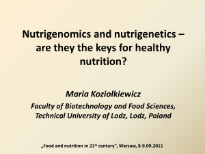 Nutrigenomics and nutrigenetics – are they the keys for healthy