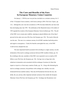 The Costs and Benefits of the Euro In European Monetary Union