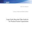 Large Scale Bayesian Data Analysis for Nuclear Fusion Experiments