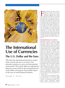 The International Use of Currencies: The U.S. Dollar and the Euro