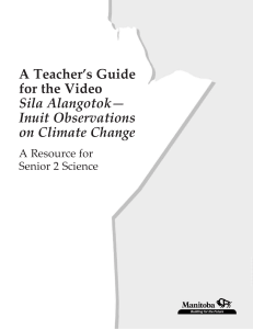 A Teacher`s Guide for the Video Sila Alangotok— Inuit Observations