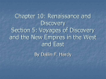 Voyages of Discovery and the New Empires in the West and East