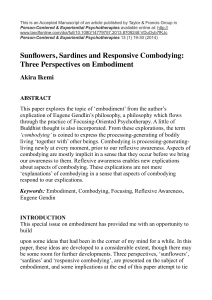 Sunflowers, Sardines and Responsive Combodying: Three