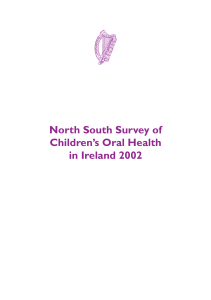 North South Survey of Children`s Oral Health in Ireland 2002