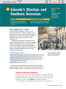 Lincoln`s Election and Southern Secession Lincoln`s Election and