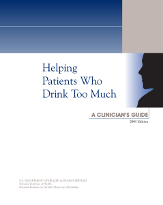 Helping Patients Who Drink Too Much: A Clinician`s Guide