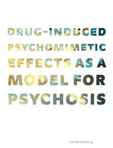 Drug-induced psychomimetic effects as a model for psychosis