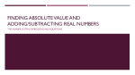 Finding Absolute Value and Adding/Subtracting Real Numbers