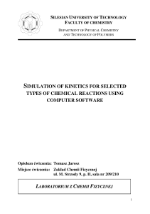 simulation of kinetics for selected types of chemical reactions using