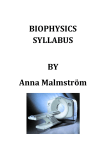 BIOPHYSICS SYLLABUS BY Anna Malmström