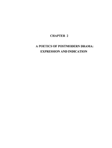 chapter 2 a poetics of postmodern drama: expression