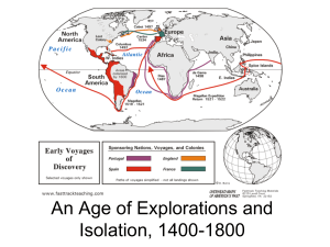 An Age of Explorations and Isolation, 1400-1800