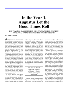In the Year 1, Augustus Let the Good Times Roll