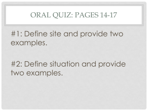 #1: Define site and provide two examples. #2: Define situation and