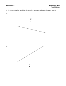 Geometry CC Assignment #60 Parallel Lines 1 – 2: Construct a line