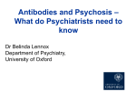 Antibodies and Psychosis – What do Psychiatrists need to know