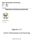Unit 6: Polynomials and Factoring