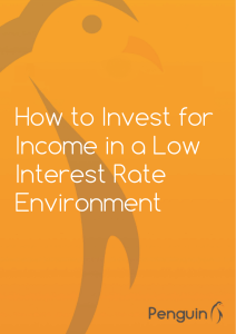 How to Invest for Income in a Low Interest Rate