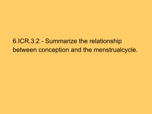 6.ICR.3.2 - Summarize the relationship between conception and the