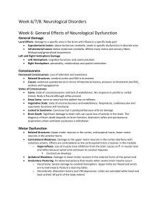 Week 6/7/8: Neurological Disorders Week 6: General Effects of