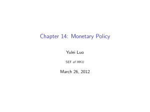Chapter 14: Monetary Policy - the School of Economics and Finance