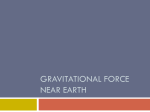 Gravitational force Near Earth