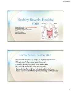 Healthy Bowels, Healthy YOU!
