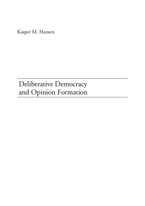 Hansen, Kasper M. (2004) Deliberative Democracy and Opinion