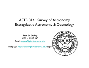 ASTR 314 : Survey of Astronomy Extragalactic Astronomy