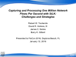 Capturing and Processing One Million Network Flows Per Second