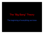 The “Big Bang” Theory