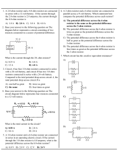 1. A 2.0-ohm resistor and a 4.0-ohm resistor